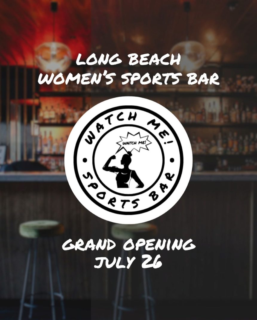 Long Beach Gets Its First Women’s Sports Bar