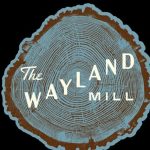 The Wayland Mill Aims to Debut In Northlake