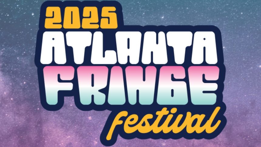 The 13th Annual Atlanta Fringe Festival is back with 60 productions across East Atlanta, doubling in duration and expanding horizons.
