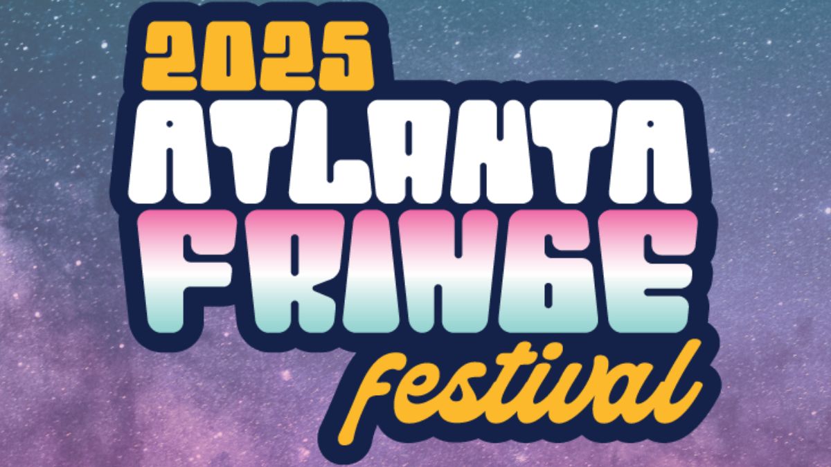 The 13th Annual Atlanta Fringe Festival is back with 60 productions across East Atlanta, doubling in duration and expanding horizons.