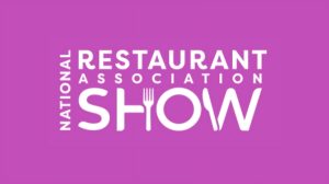 National Restaurant Association Show from May 17 to 20