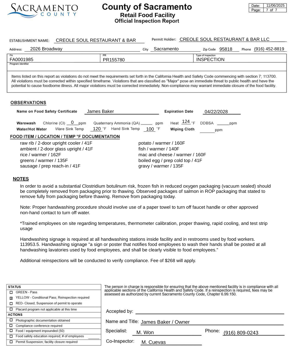 A bucket of flour was stored directly on the floor near the oil tank. The report noted that the eatery must clean, sanitize, and store it at least 6 inches above the floor.