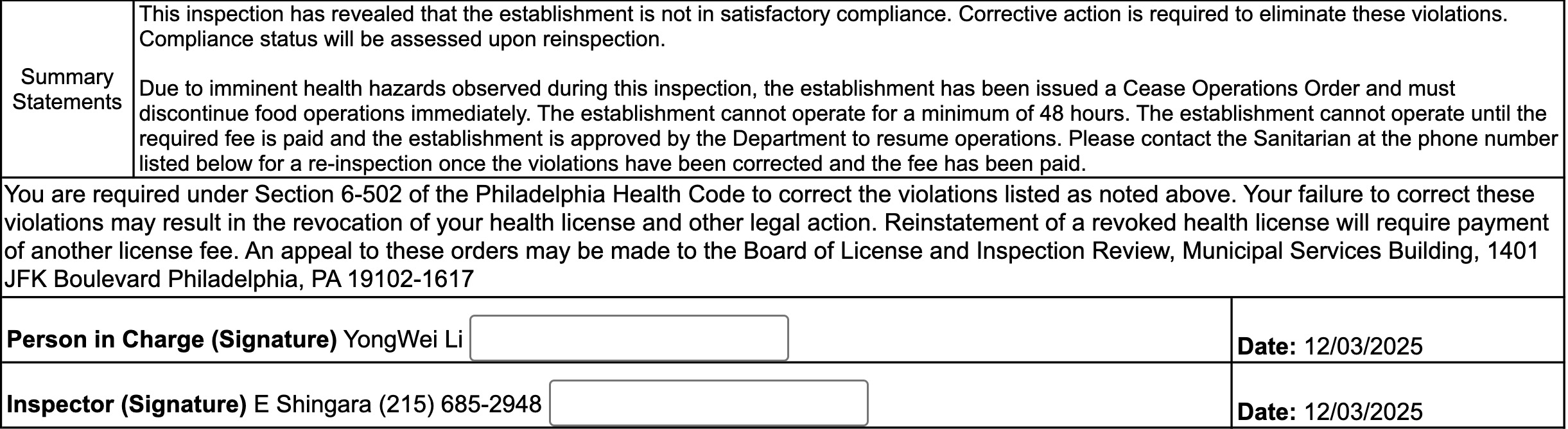 The restaurant can request a reinspection from the health department once it has corrected all the violations.