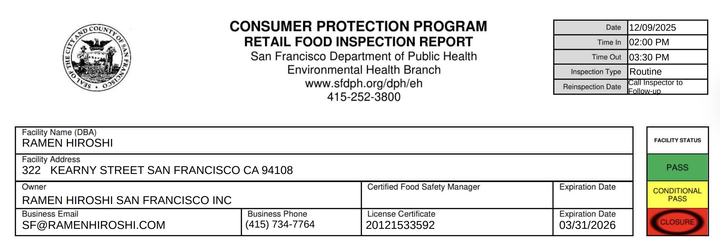 The report said food items that were found outside safe temperature control would be discarded by the person in charge.