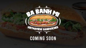 Ba Banh Mi to Serve Vietnamese Sandwiches, Soups, and More in Salem
