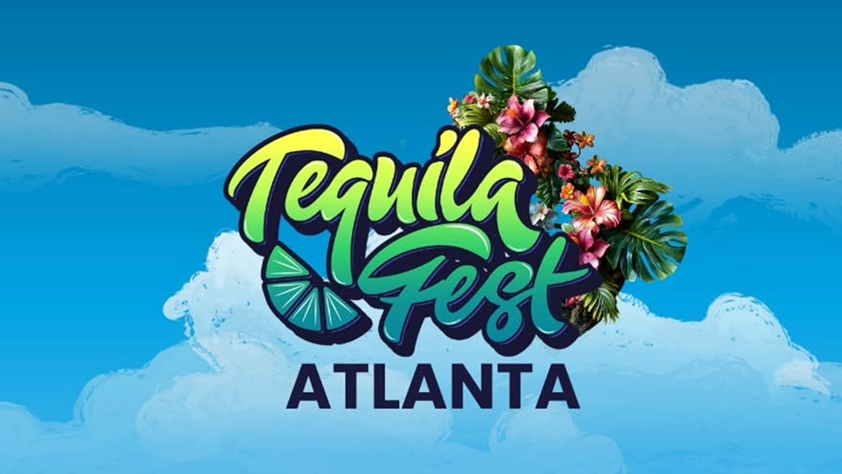 Tequila Fest Atlanta 2026 Details.