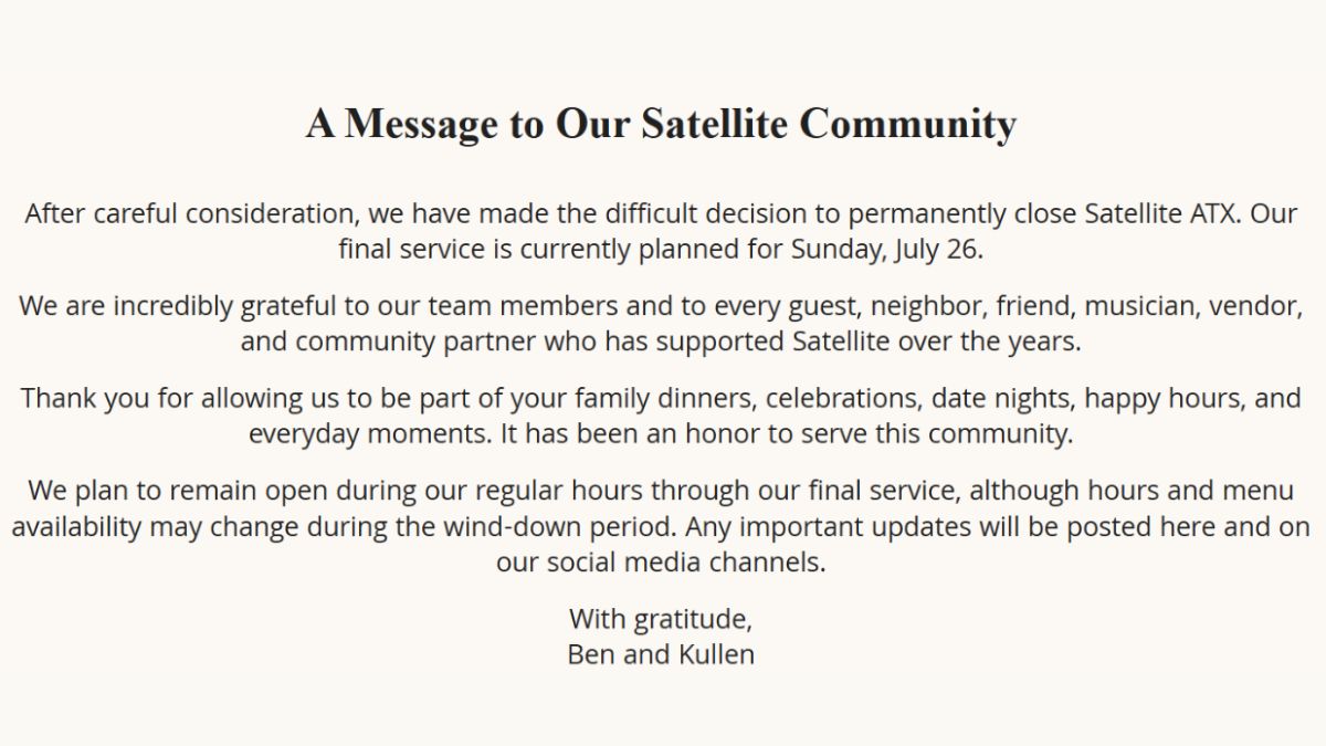 Satellite ATX Restaurant and Bar closure announcement Satellite ATX Restaurant and Bar closure announcement image